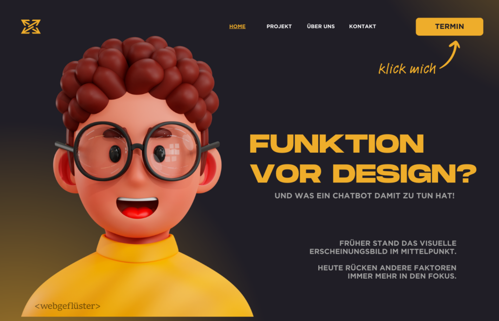 3D-Illustration eines Jungen mit Brille und gelbem Pullover. Text 'FUNKTION VOR DESIGN?' mit weiterem Infotext. Gelber 'TERMIN'-Button oben rechts mit 'klick mich'-Hinweis.